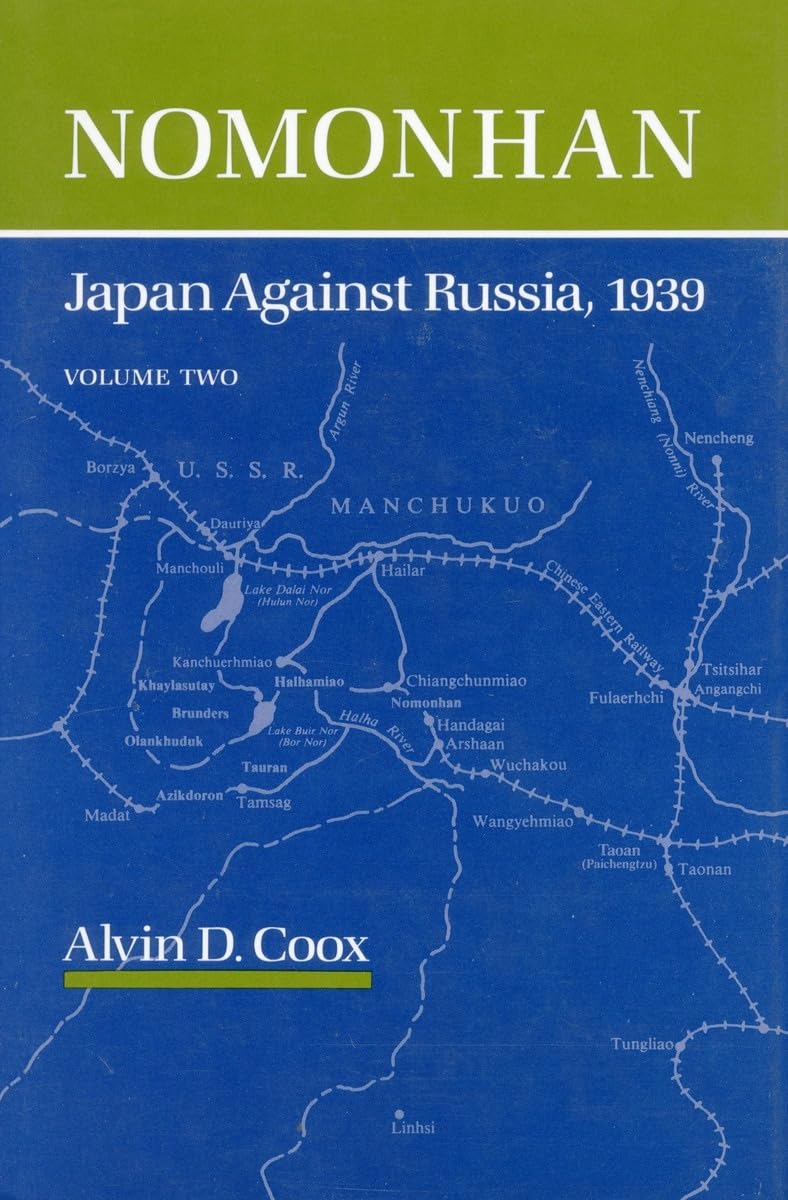Nomonhan: Japan Against Russia, 1939 - 1631