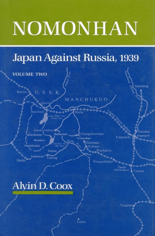 Nomonhan: Japan Against Russia, 1939 - 1631
