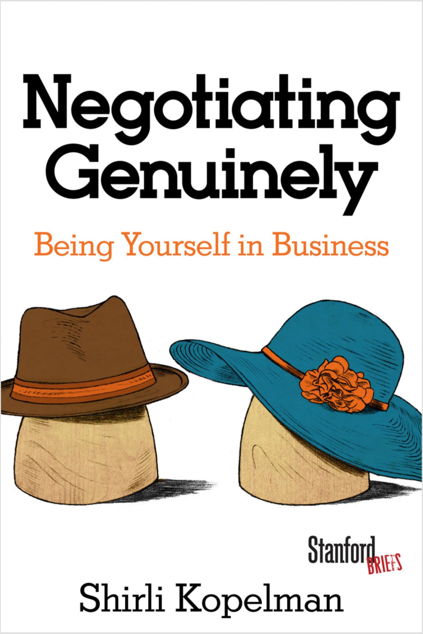 Negotiating Genuinely: Being Yourself in Business - 3239