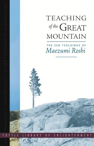 Teaching of the Great Mountain: Zen Talks by Taizan Maezumi - 1607
