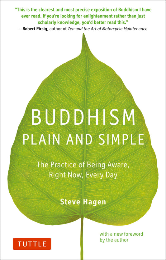 Buddhism Plain and Simple: The Practice of Being Aware Right Now, Every Day - 5024
