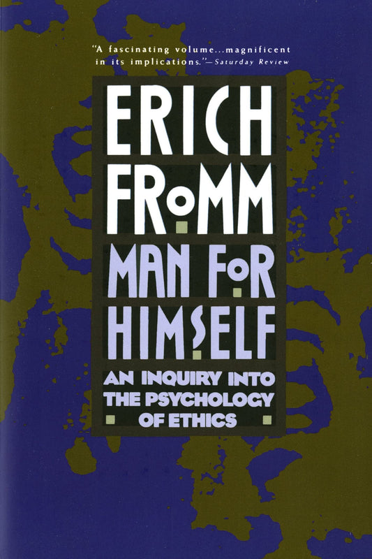 MAN FOR HIMSELF: AN INQUIRY INTO