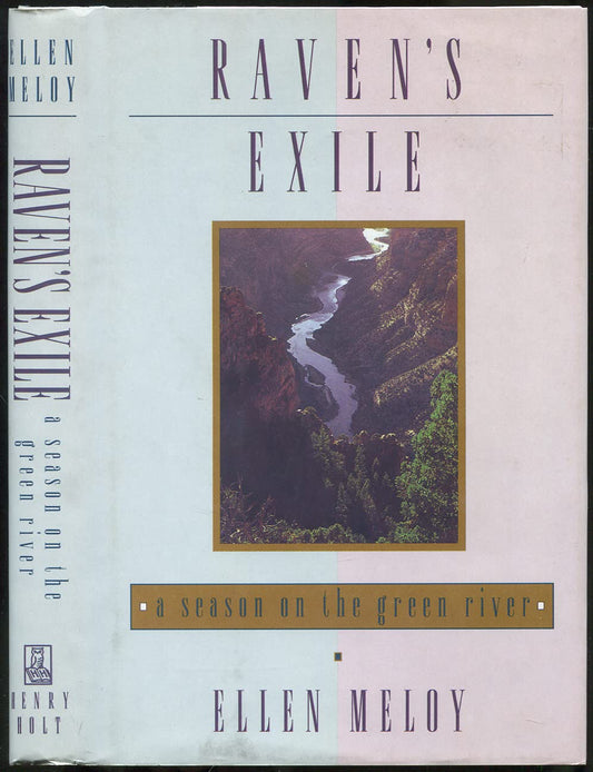 Raven's Exile: A Season on the Green River