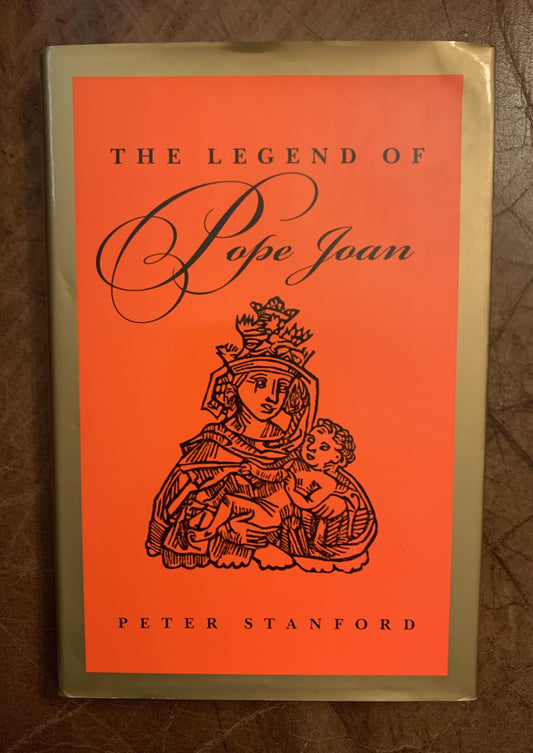 The Legend of Pope Joan: In Search of the Truth