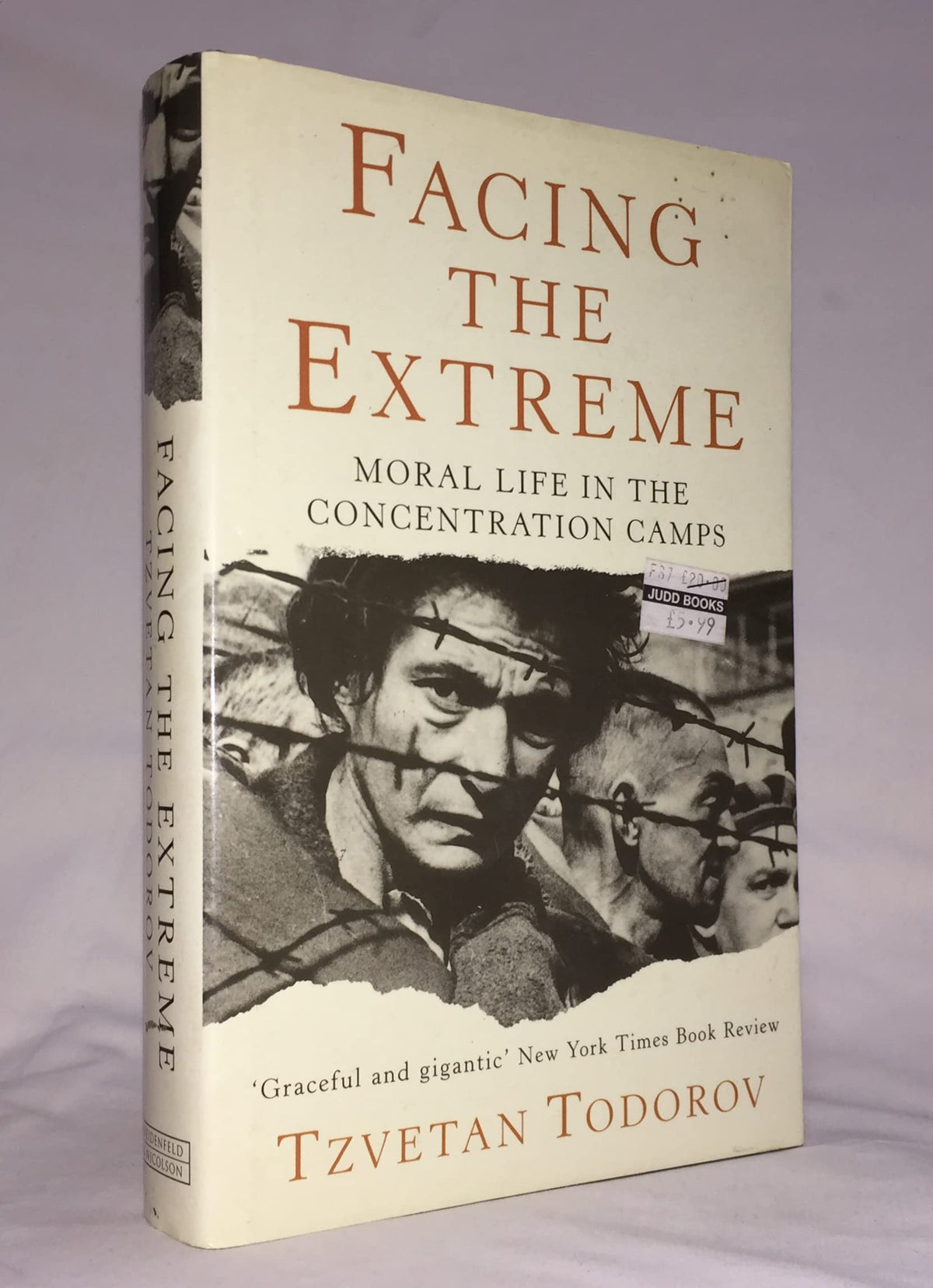 Facing the Extreme: Moral Life in the Concentration Camps