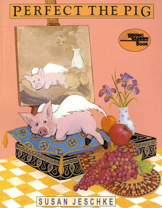Perfect the Pig (Reading Rainbow Book)