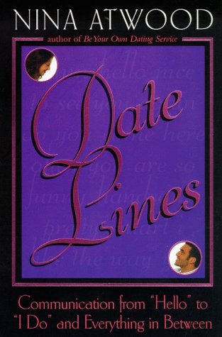 Date Lines: Communication from "Hello" to "I Do" and Everything in Between - 7099
