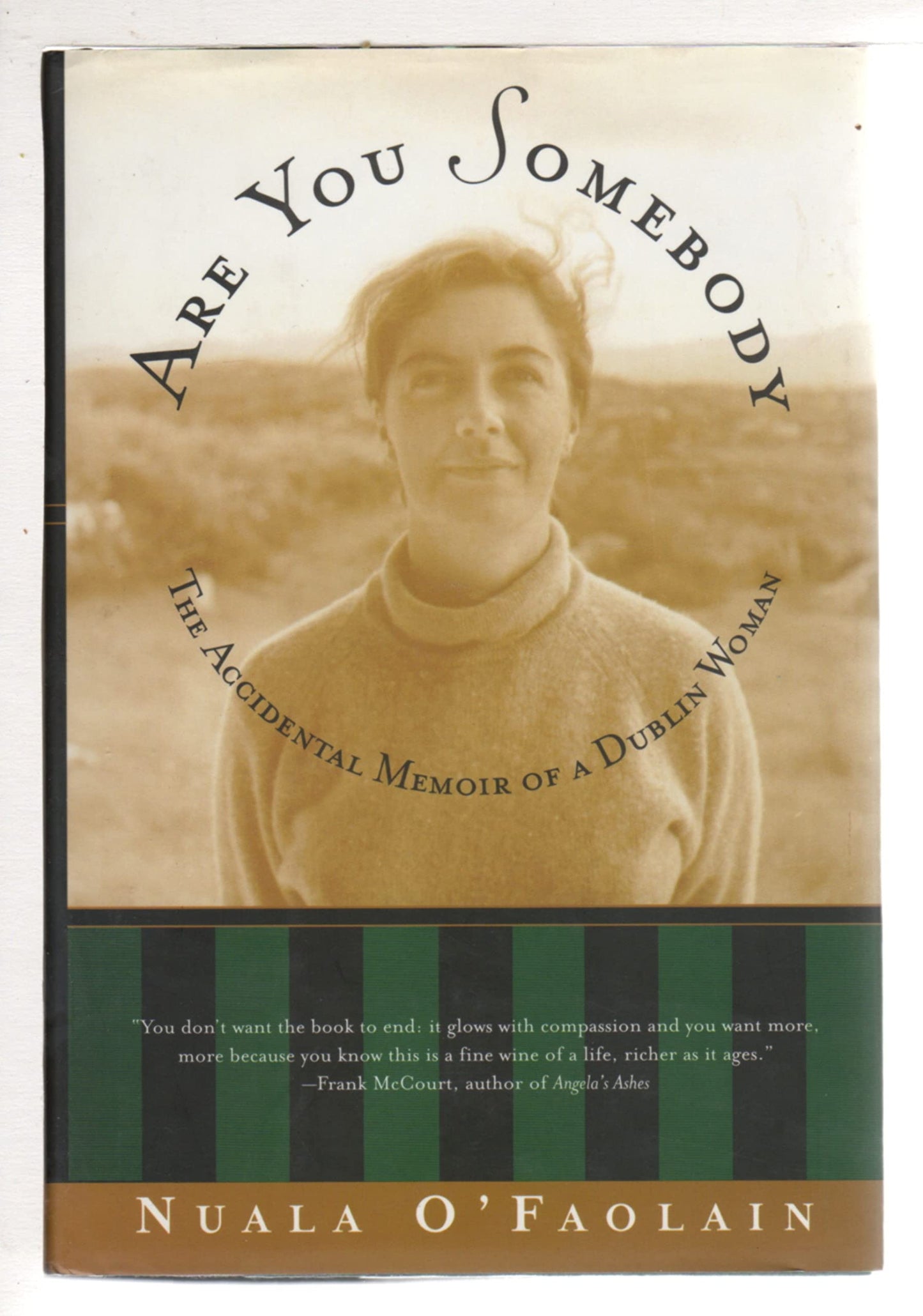 Are You Somebody?: The Accidental Memoir of a Dublin Woman