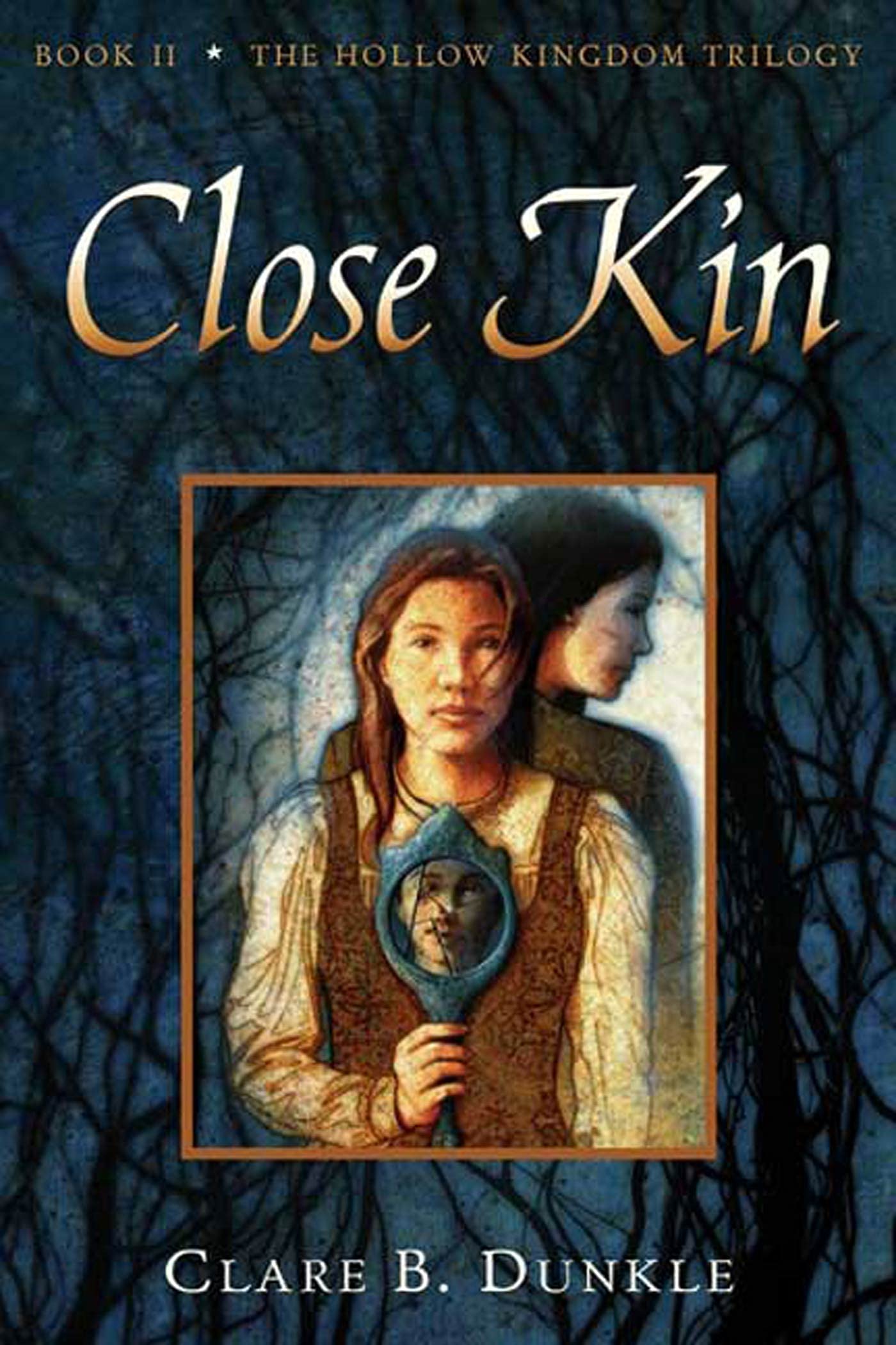 Close Kin: Book II -- The Hollow Kingdom Trilogy (Hollow Kingdom Trilogy, 2) - 5809