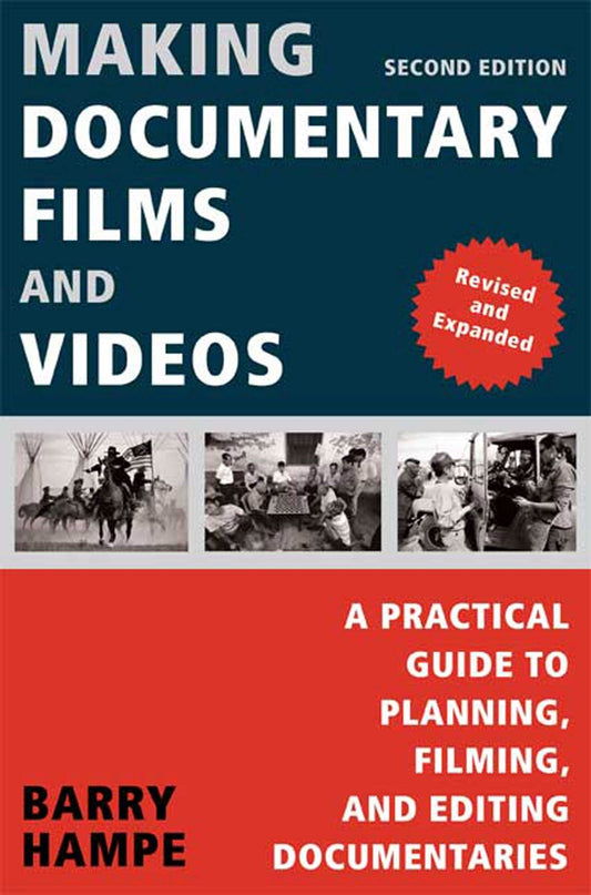 Making Documentary Films and Videos: A Practical Guide to Planning, Filming, and Editing Documentaries - 5342