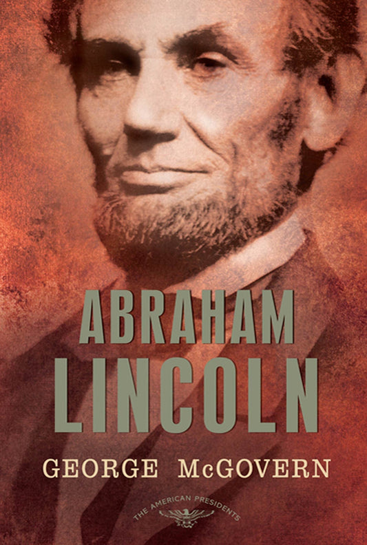 Abraham Lincoln (The American Presidents Series: The 16th President, 1861-1865) - 2329
