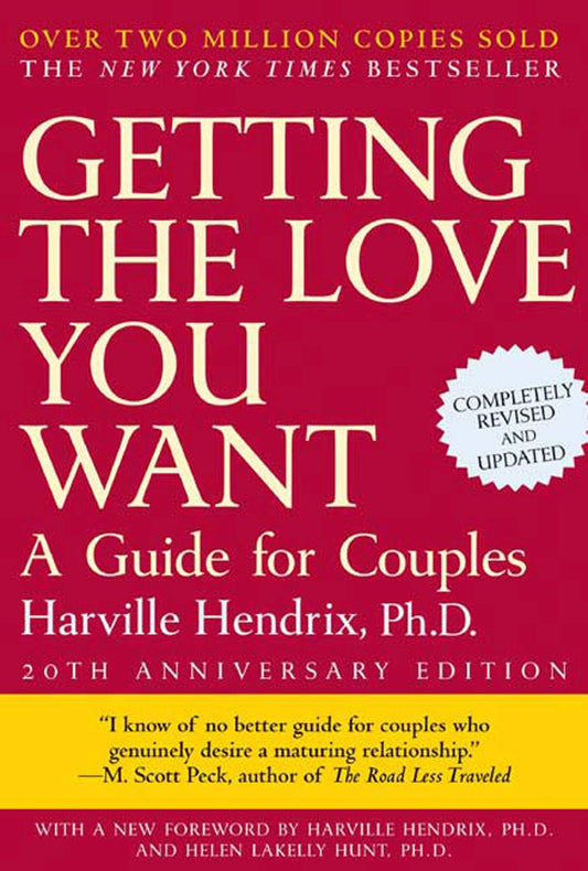 Getting the Love You Want: A Guide for Couples, 20th Anniversary Edition - 7657