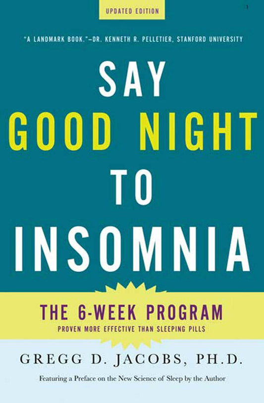 Say Good Night To Insomnia - 8668