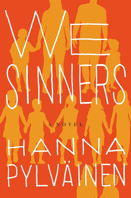We Sinners: A Novel - 9693