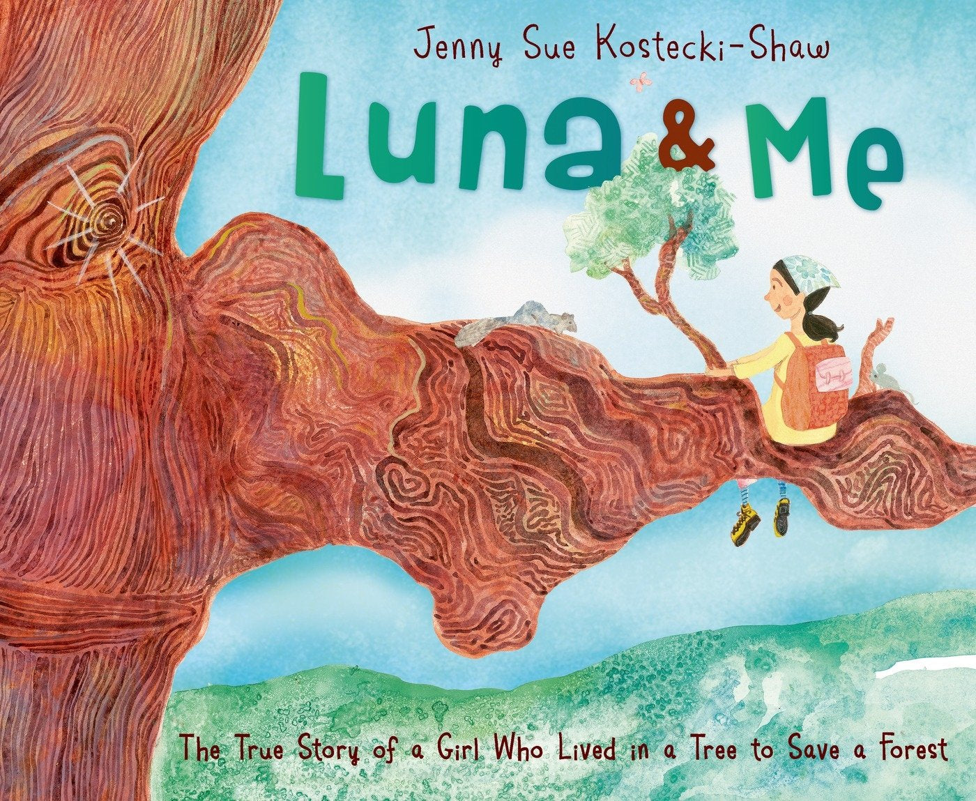 Luna & Me: The True Story of a Girl Who Lived in a Tree to Save a Forest - 9984