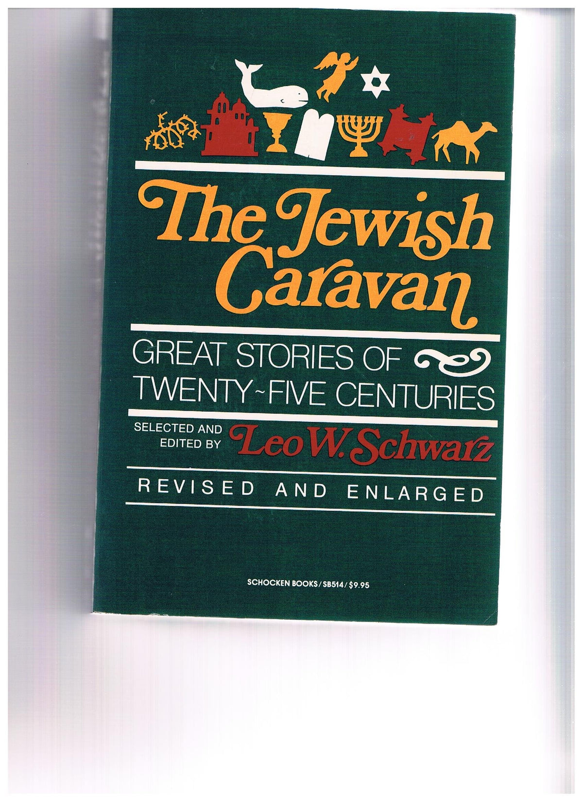 The Jewish Caravan: Great Stories of Twenty-Five Centuries