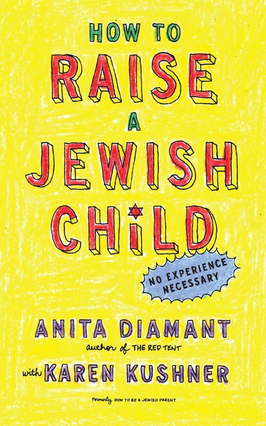 How to Raise a Jewish Child: A Practical Handbook for Family Life - 3742