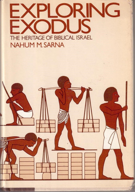 Exploring Exodus: The Heritage of Biblical Israel - 813