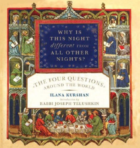 Why Is This Night Different from All Other Nights?: "The Four Questions" Around the World