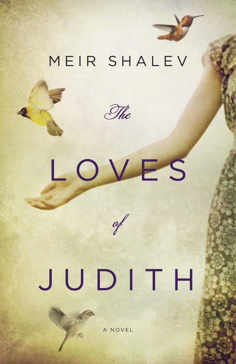 The Loves of Judith: A Novel - 1006