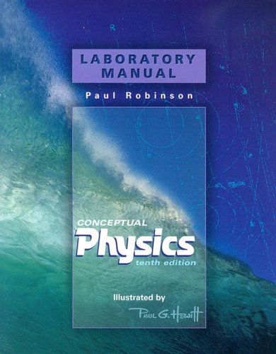 Conceptual Physics: Laboratory Manual - 876