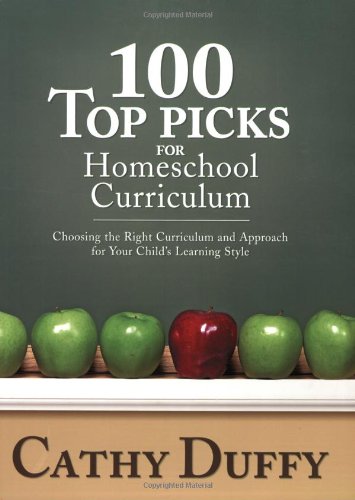 100 Top Picks for Homeschool Curriculum: Choosing the Right Curriculum and Approach for Your Child's Learning Style - 2533