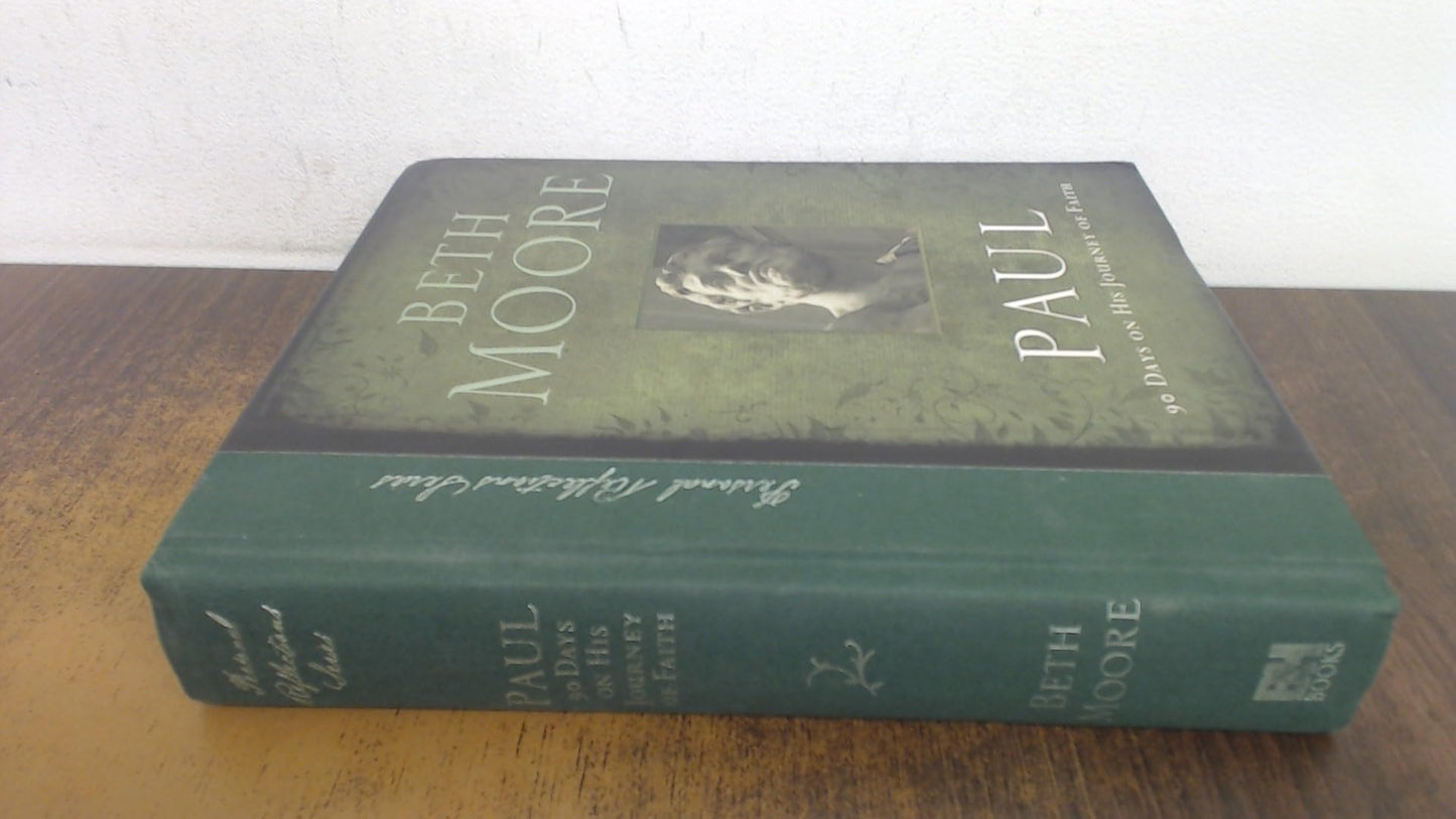 Paul: 90 Days on His Journey of Faith (Personal Reflections)