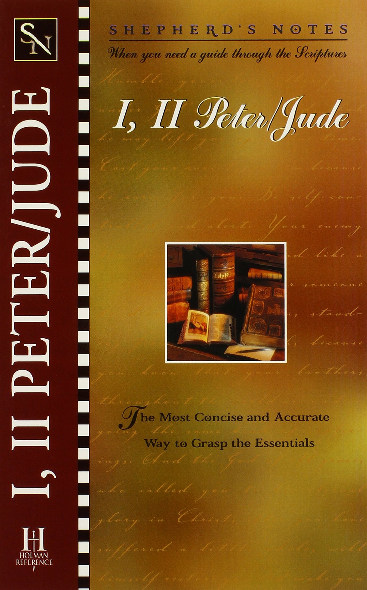 Shepherd's Notes: I & II Peter & Jude