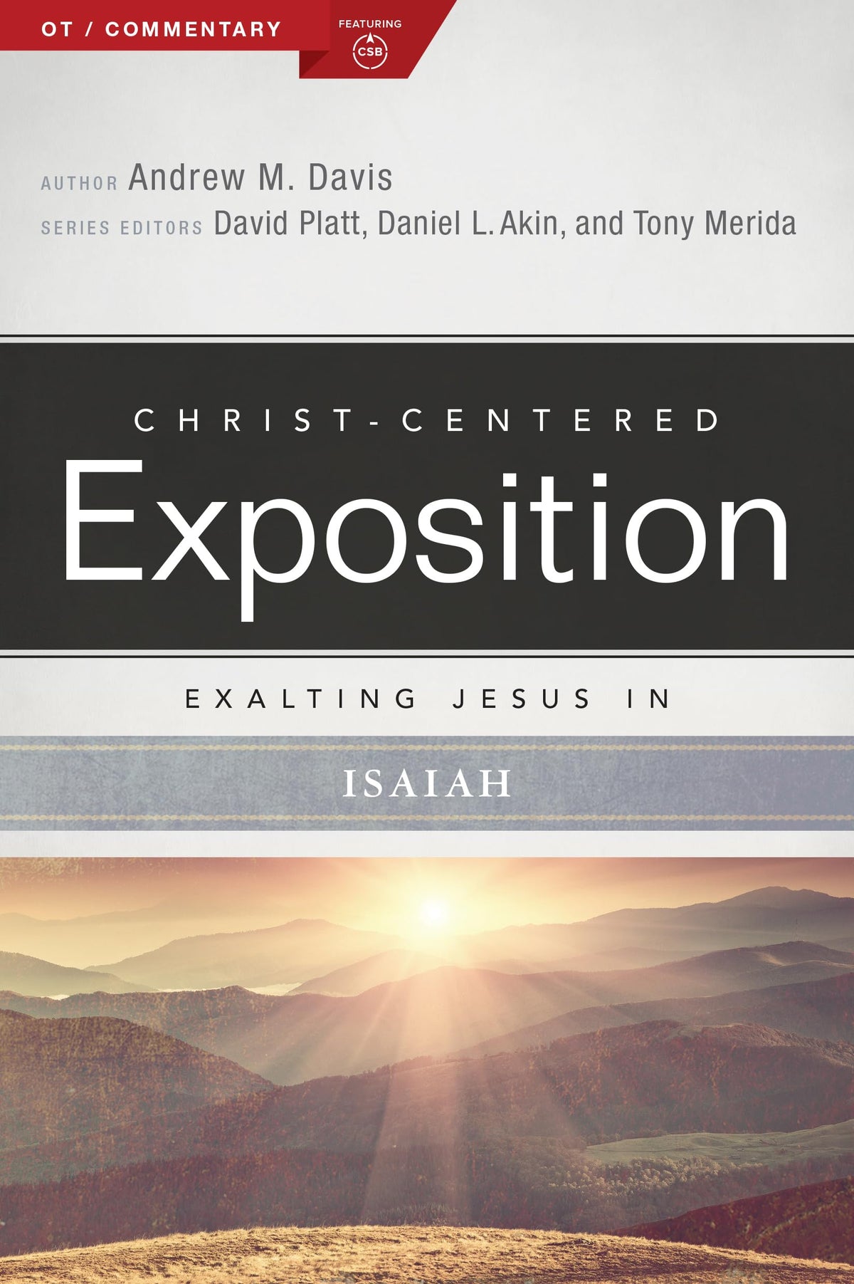 Exalting Jesus in Isaiah (Christ-Centered Exposition Commentary)