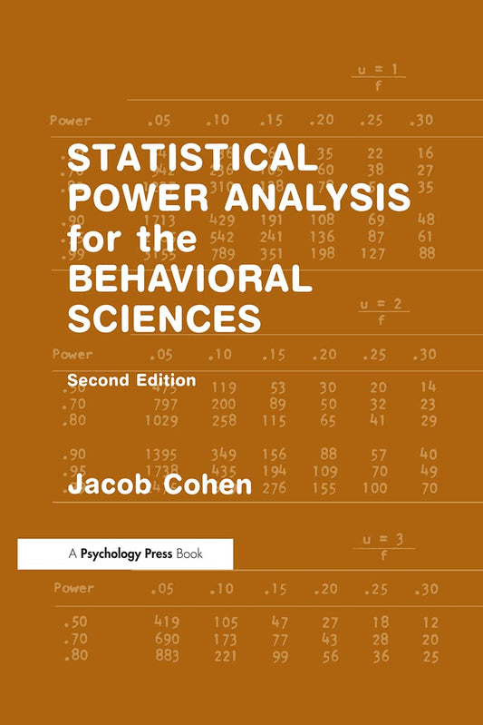 Statistical Power Analysis for the Behavioral Sciences (2nd Edition)