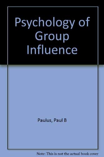 Psychology of Group Influence