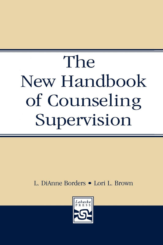 New Handbook Of Counseling Supervision