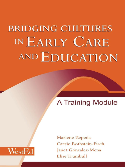 Bridging Cultures in Early Care and Education