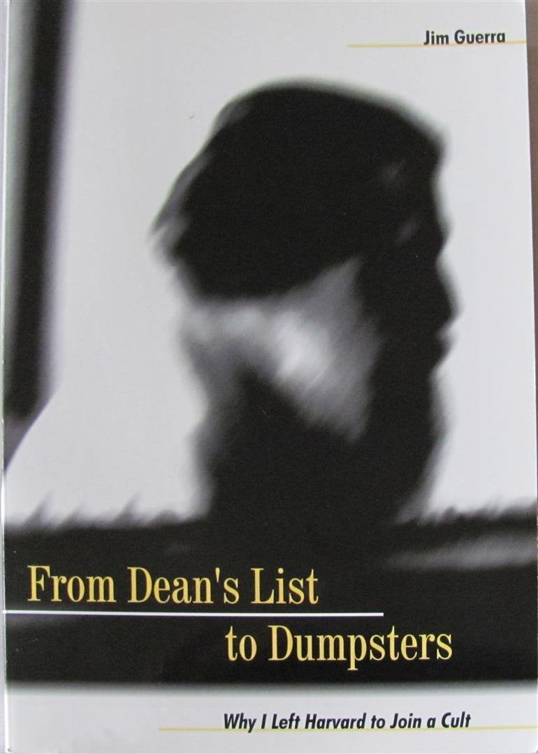 From Dean's List to Dumpsters: Why I Left Harvard to Join a Cult