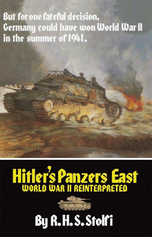 Hitler's Panzers East: World War II Reinterpreted