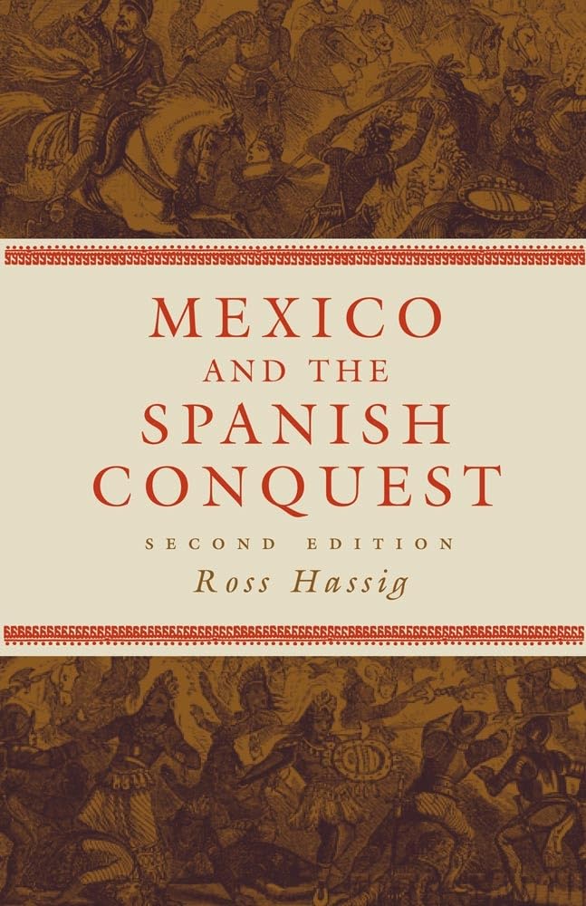 Mexico and the Spanish Conquest - 5210