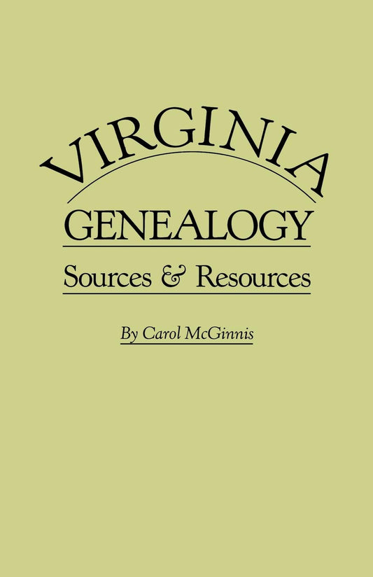 Virginia Genealogy: Sources & Resources - 1986