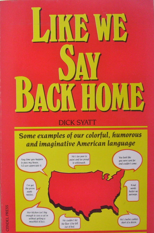 Like We Say Back Home