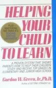 Helping Your Child to Learn: A Proven System That Shows Parents How to Help Their Children Study and Receive Top Grades in Elementary and Junior Hig - 3392