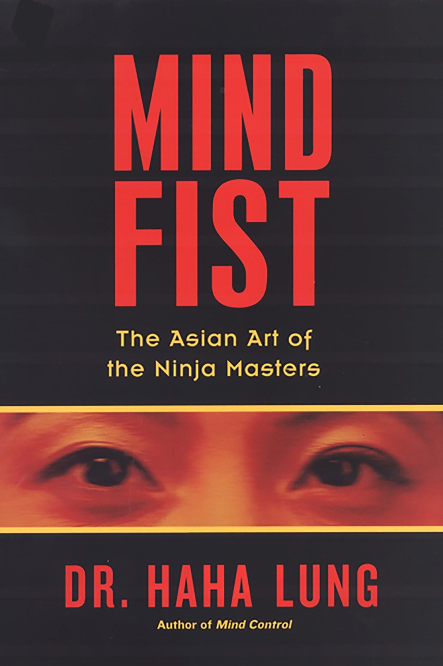 Mind Fist: The Asian Art Of The Ninja Masters - 809