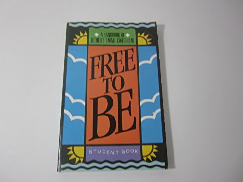 Free to Be (Student Revised Edition) - 3070