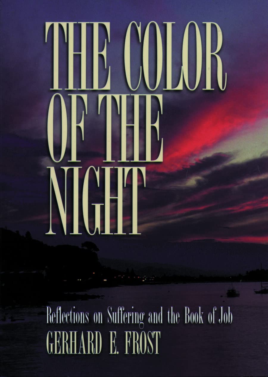 The Color of the Night: Reflections on Suffering and the Book of Job