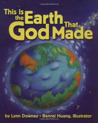 This Is the Earth That God Made