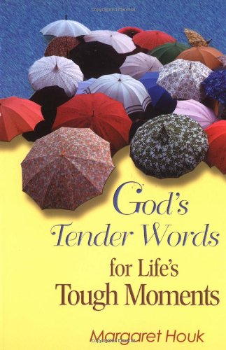 God's Tender Words for Life's Tough Moments