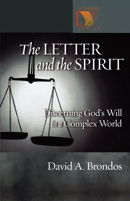 The Letter and the Spirit (Lutheran Voices)