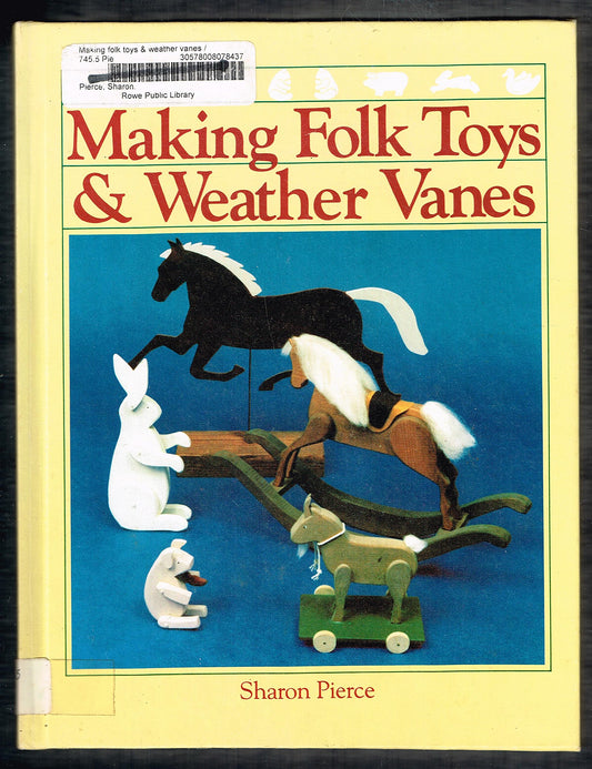 Making Folk Toys and Weather Vanes