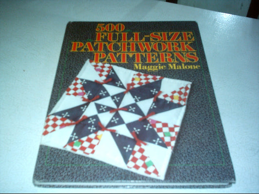 500 Full-Size Patchwork Patterns