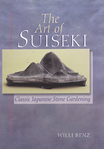 The Art of Suiseki: Classic Japanese Stone Gardening - 7280