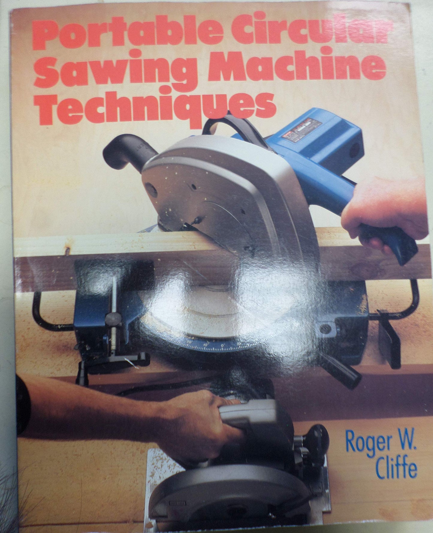 Portable Circular Sawing Machine Techniques