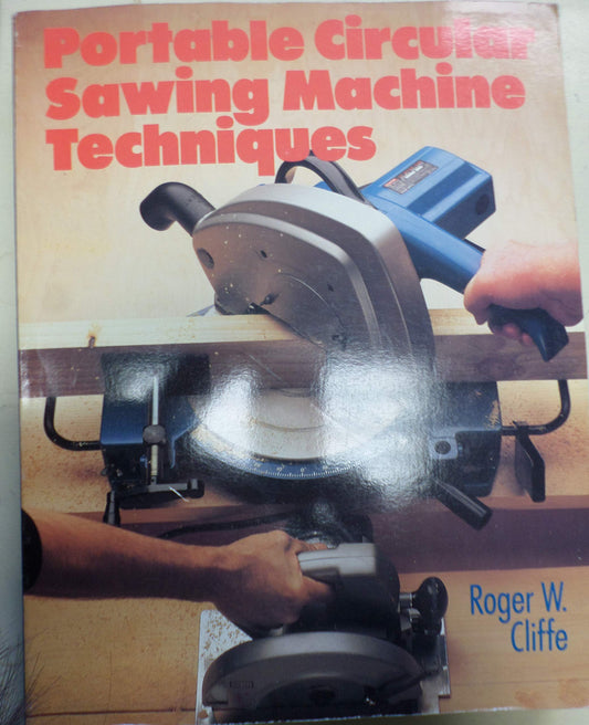 Portable Circular Sawing Machine Techniques